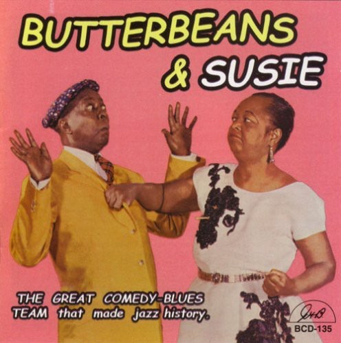 Butterbeans & Susie - Butterbeans Susie