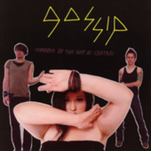 Gossip - Standing in the Way of Control