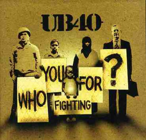 Ub40 - Who You Fighting for