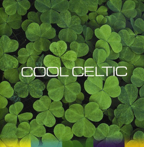Cool Celtic/ Various - Cool Celtic