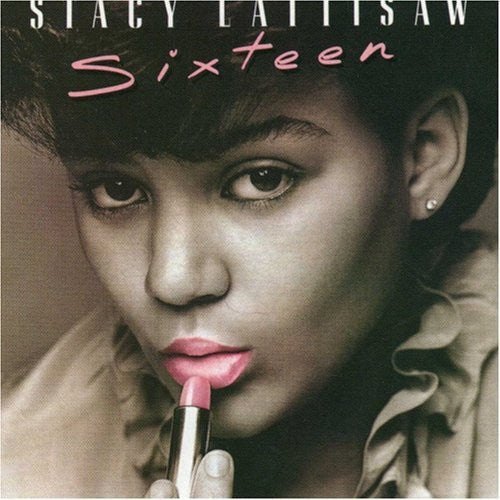 Stacy Lattisaw - Sixteen