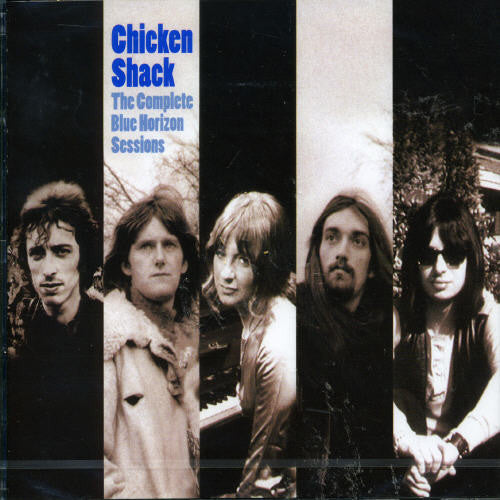Chicken Shack - Complete Blue Horizon Sessions