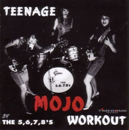 5678's - Teenage Mojo Workout