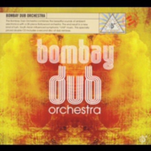 Bombay Dub Orchestra - Bombay Dub Orchestra