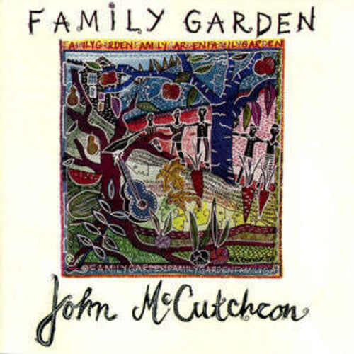 John McCutcheon - Family Garden