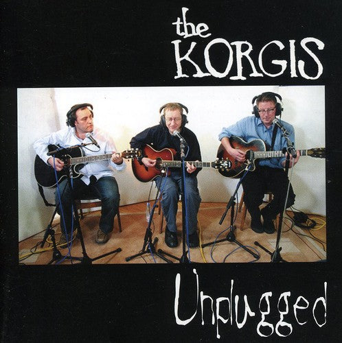 Korgis - Unplugged