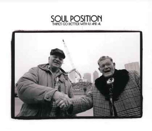 Soul Position - Things Go Better with RJ & Al