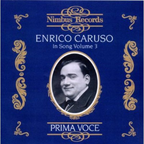Caruso - Enrico Caruso in Song 3