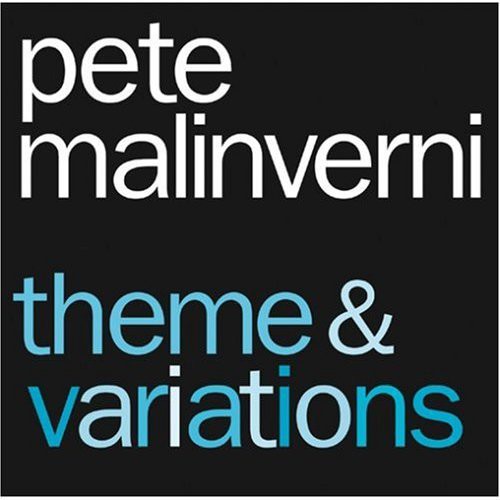 Pete Malinverni - Theme and Variations