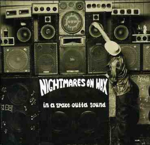 Nightmares on Wax - In a Space Outta Sound
