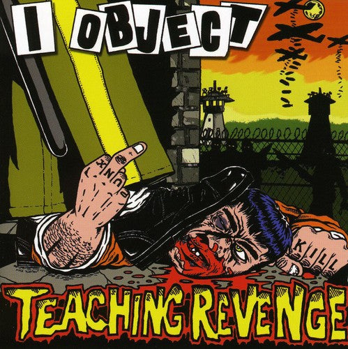 I Object - Teaching Revenge