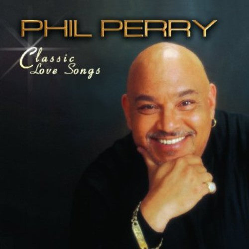 Phil Perry - Classic Love Songs