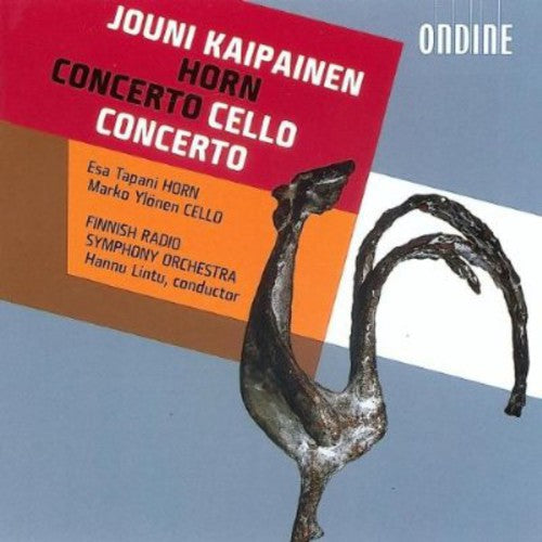 Jouni Kaipainen - Horn Concerto: Cello Concerto
