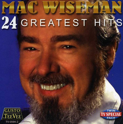 Mac Wiseman - 24 Greatest Hits
