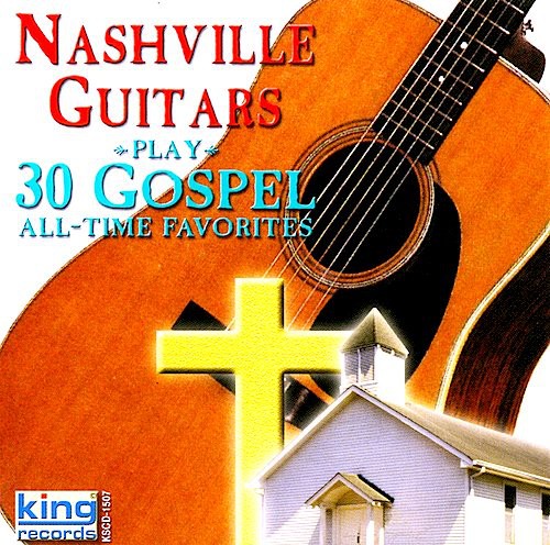 The Nashville Guitars - Play 30 Gospel All-Time Favorites