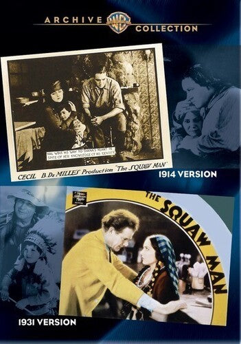 The Squaw Man (1914) / The Squaw Man (1931)