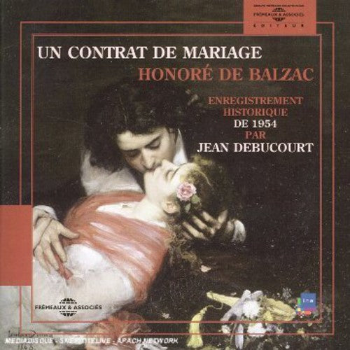 Jean Debucourt - Un Contrat De Balzac
