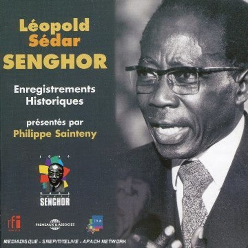 Leopold Senghor Sedar - Historical Recordings Selected By Philippe Sainteny