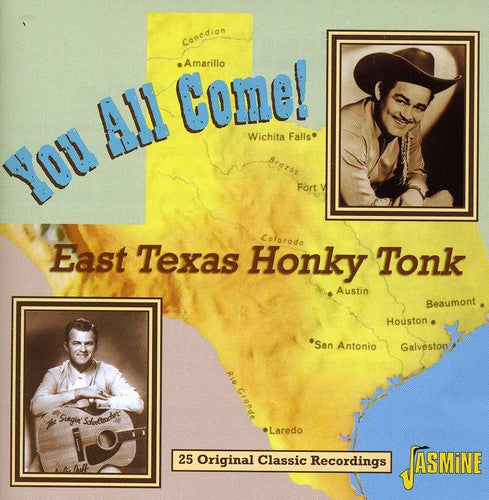You All Come East Texas Honky Tonk/ Various - You All Come! East Texas Honky Tonk: 25 Original Classic Recordings