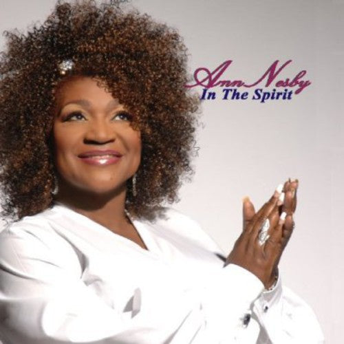 Ann Nesby - Ann Nesby in the Spirit