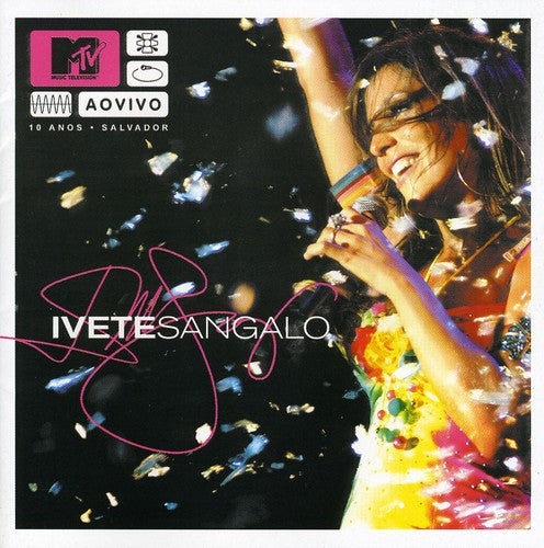 Ivete Sangalo - MTV Ao Vivo