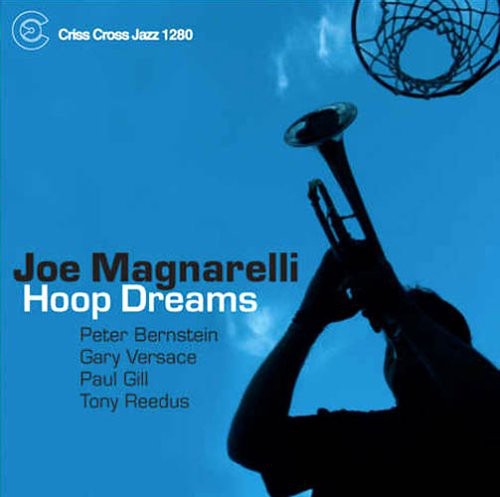 Joe Magnarelli - Hoop Dreams