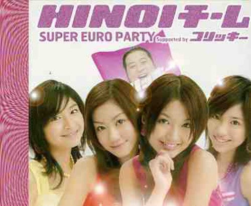 Hinoi Team - Super Euro Party
