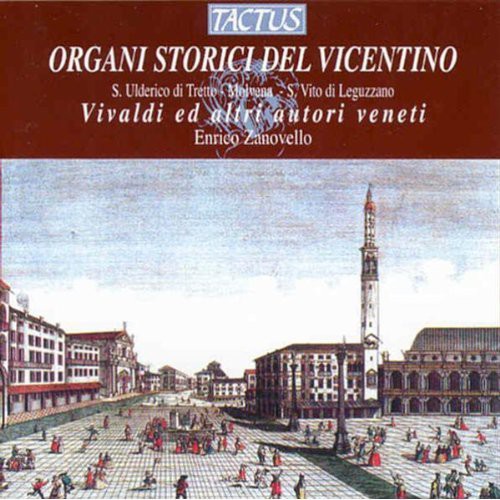 Enrico Zanovello - Historic Organs of Vicentino