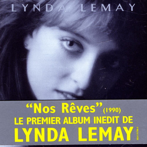 Lynda Lemay - Nos Reves