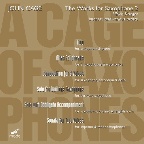 John Cage / Krieger - Cage of Saxophones 2
