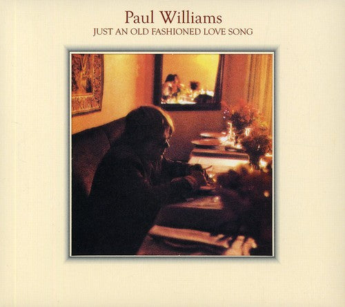 Paul Williams - Just An Old Fashioned Love Song