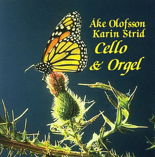 Aberg/ Rachmaninoff/ Olofsson/ Strid - Cello & Organ