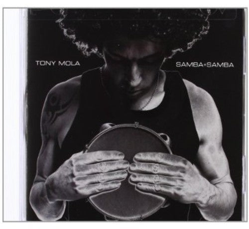 Tony Mola - Samba + Samba
