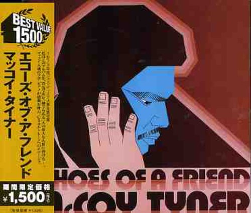 McCoy Tyner - Echoes of a Friend