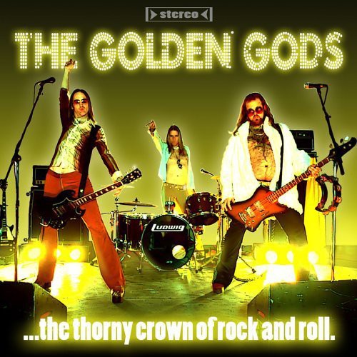Golden Gods - The Thorny Crown Of Rock and Roll