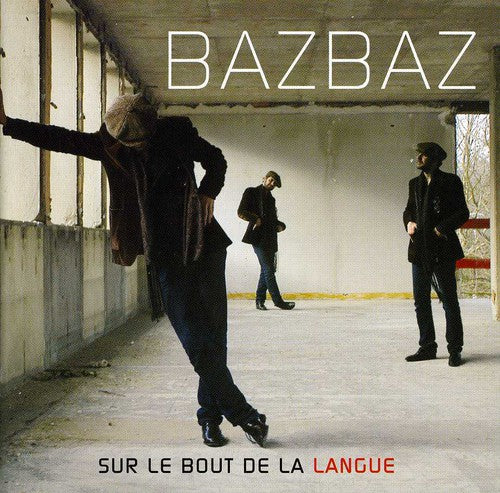 Camille Bazbaz - Sur Le Bout de la Langue