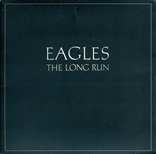 The Eagles - Long Run