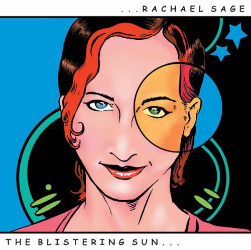 Rachael Sage - Blistering Sun