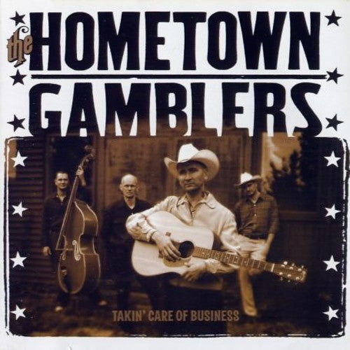 Hometown Gamblers - Takin Care of Business
