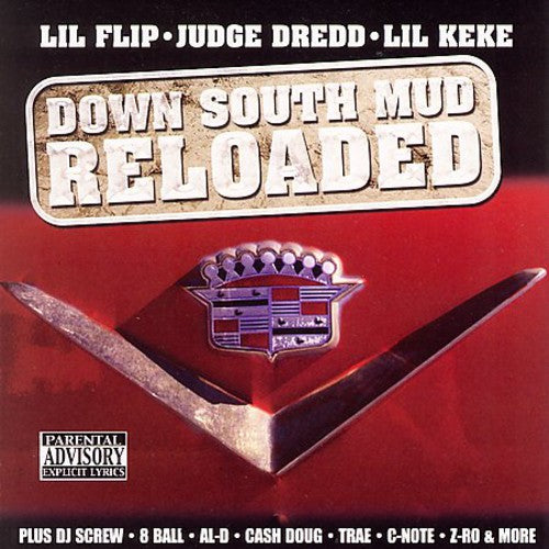 Lil Flip/ Judge Dredd - Down South Mudd Reloaded