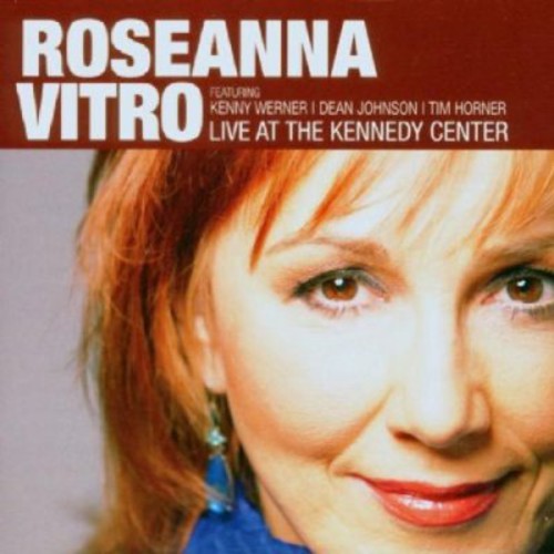 Roseanna Vitro - Live at the Kennedy Center