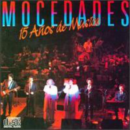 Mocedades - 15 A Os De Musica