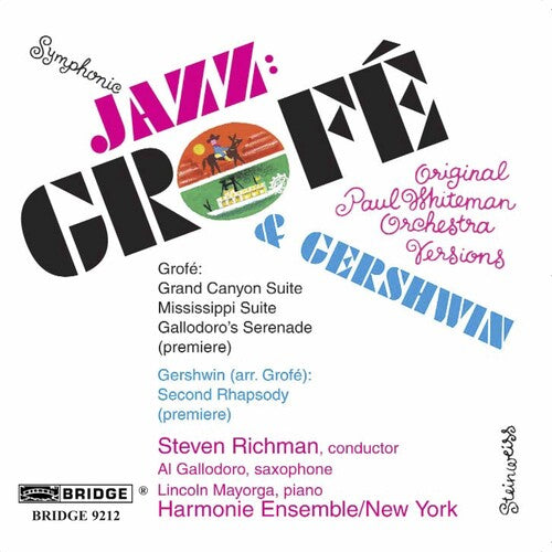 Harmonie Ensemble New York - Music of Grofe & Gershwin