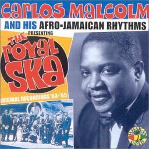 Carlos Malcolm - Royal Ska
