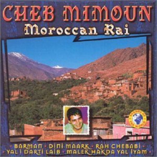 Cheb Mimoun - Moroccan Rai