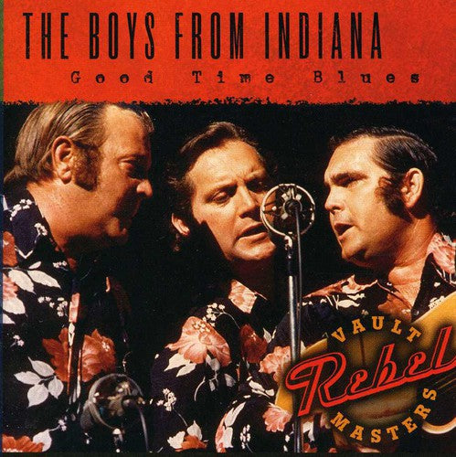 Boys From Indiana - Good Time Blues