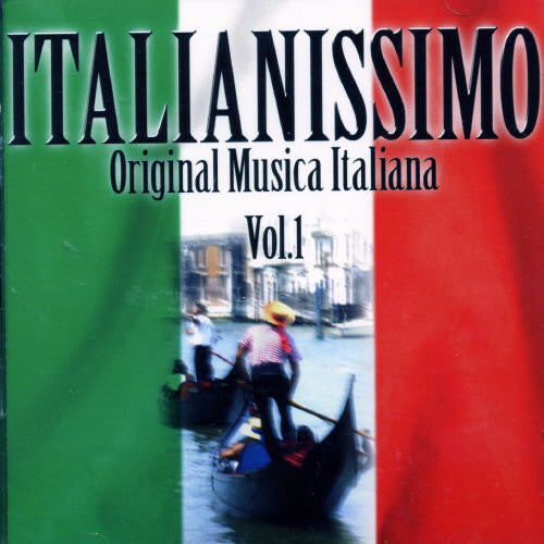 Italianissimo Original 1/ Various - Vol. 1-Italianissmo Original Musica Italiana