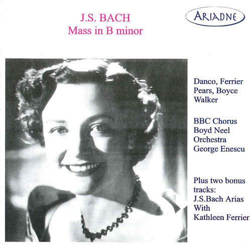 J.S. Bach / Kathleen Ferrier - Mass in B minor