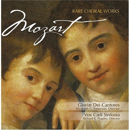 Gloriae Dei Cantores/ Mozart/ Patterson - Mozart: Rare Chorale Works
