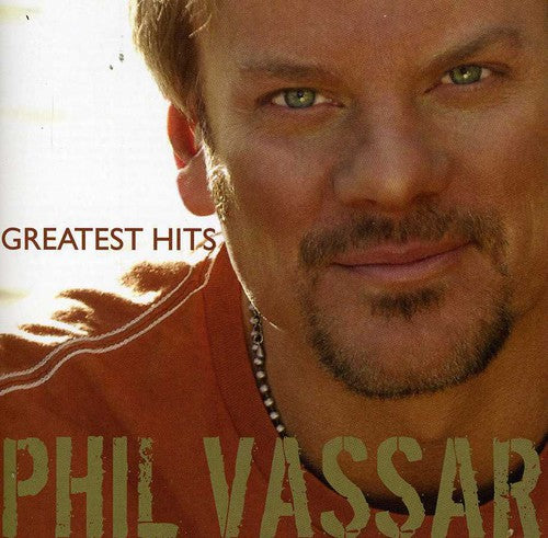 Phil Vassar - Greatest Hits Volume